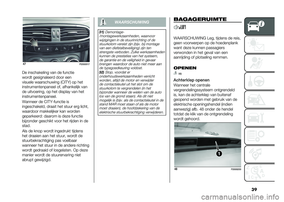 FIAT TIPO 5DOORS STATION WAGON 2021  Instructieboek (in Dutch) ����
�2�:�;�;�;�E�>�G
�� ������������ ��� �� �����	��
���
��	 �����������
� ����
 ���
������� ����
�������� �.�=� �;�F�0 �� ���	
