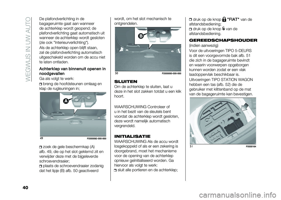 FIAT TIPO 5DOORS STATION WAGON 2021  Instructieboek (in Dutch) ���+�"�� �C�7�� �*��>���3�>�;�)
�� �� ����������
�����	��� �� ��
�
������
����	� ����	 ��� �������

�� ����	��
���� ���
��	 ������