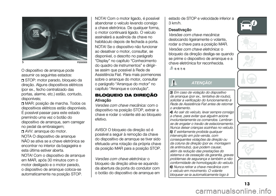 FIAT TIPO 5DOORS STATION WAGON 2021  Manual de Uso e Manutenção (in Portuguese) ���
�.�D�E�E�E�Q�E�P
�6 �
����
������
 �
�	 ��������	 ��
�
�	
������� �
� ��	������	� �	����
�
��2 �,�B�6��2 ��
��
� �����
�
� ���
���	��
 �
�
�
�