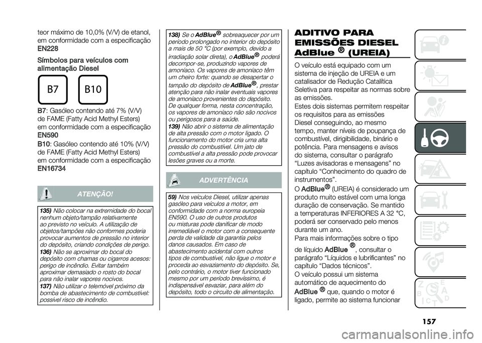 FIAT TIPO 5DOORS STATION WAGON 2021  Manual de Uso e Manutenção (in Portuguese) ���
��	�
� ������
 �
�	 �H�>��>�g �4�?�<�?�7 �
�	 �	����
��
�	� ��
���
����
��
�	 ��
� � �	���	������� �#�

���D�D�F
�+���%�	��	� ��� � �������	� ��
