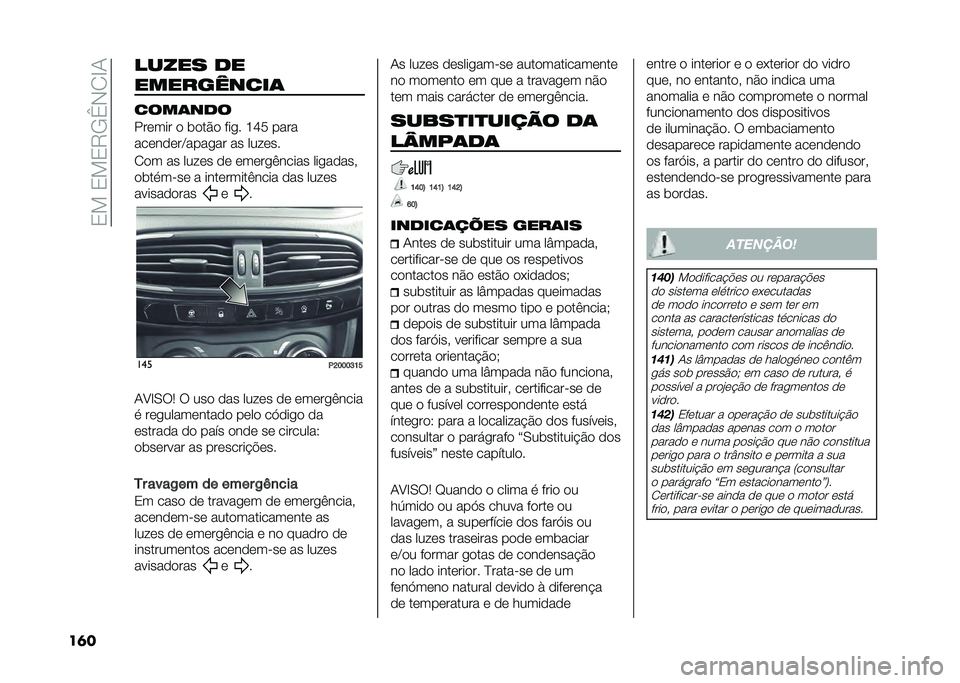 FIAT TIPO 5DOORS STATION WAGON 2021  Manual de Uso e Manutenção (in Portuguese) ��/���/��/�5�+�e�)�.�C�-
��	� ����� ��
����������	
����	���
���	��� �
 ��
��#�
 ���� �H�J�9 ����
���	��
�	��<������ �� ����	��
�.�
� �� �