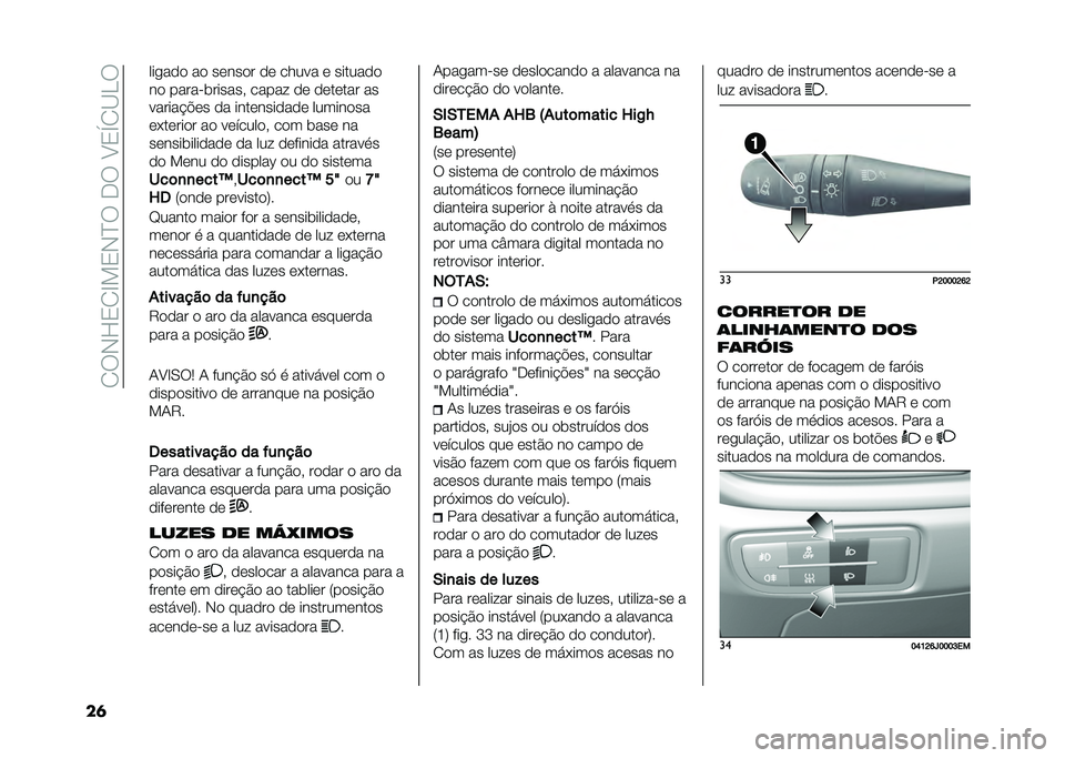 FIAT TIPO 5DOORS STATION WAGON 2021  Manual de Uso e Manutenção (in Portuguese) ��.�6�)�I�/�.�C��/�)�B�6��*�6��?�/�T�.�@�G�6
��	 �����
�
 ��
 ��	���
� �
�	 ����� �	 ������
�

��
 ������������ ����� �
�	 �
�	��	��� ��
������ �!�