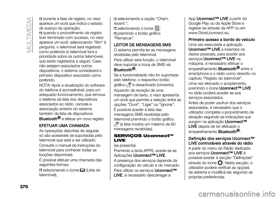 FIAT TIPO 5DOORS STATION WAGON 2021  Manual de Uso e Manutenção (in Portuguese) ���@�G�B�C��$�*�C�-
��
� �
������	 � ����	 �
�	 ��	�����
� ��
 ����
�
�����	��	 �� �	���# ���	 ���
��� �
 �	����
�

�
�	 ����� �
 �
� �
��	��� �#�
�
