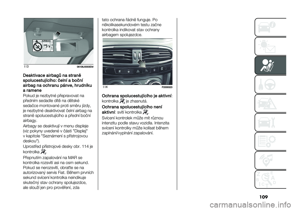 FIAT TIPO 5DOORS STATION WAGON 2021  Návod k použití a údržbě (in Czech) ������
�I�N�L�I�N�O�I�I�I�T�B�:
�7��
�	 ����
�� �
�� ��
�W�. ��
 ��� �
��
���� ������� ������Y �$�� �� �
 ���$��
�
�� ��
�W ��
 ���� �
�� �����