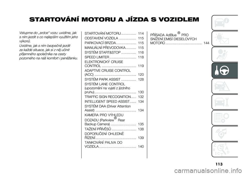 FIAT TIPO 5DOORS STATION WAGON 2021  Návod k použití a údržbě (in Czech) ���
���������� ������ � ����
� � �����
����$������	 �� �^�� ��#�	�_ �����1 �������	� �
��
� ��� �
�	���� � �#� ��	�
��	��*�� ��"�