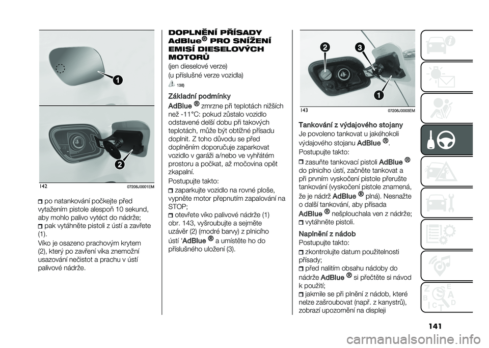 FIAT TIPO 5DOORS STATION WAGON 2021  Návod k použití a údržbě (in Czech) ������
�I�V�H�I�N�O�I�I�I�L�B�:�� ����������� �����	�
��	 ���	�
��"����	��� �������	 ���	����B �L�; ��	�����
��!�" ����� ������ ��"��(�