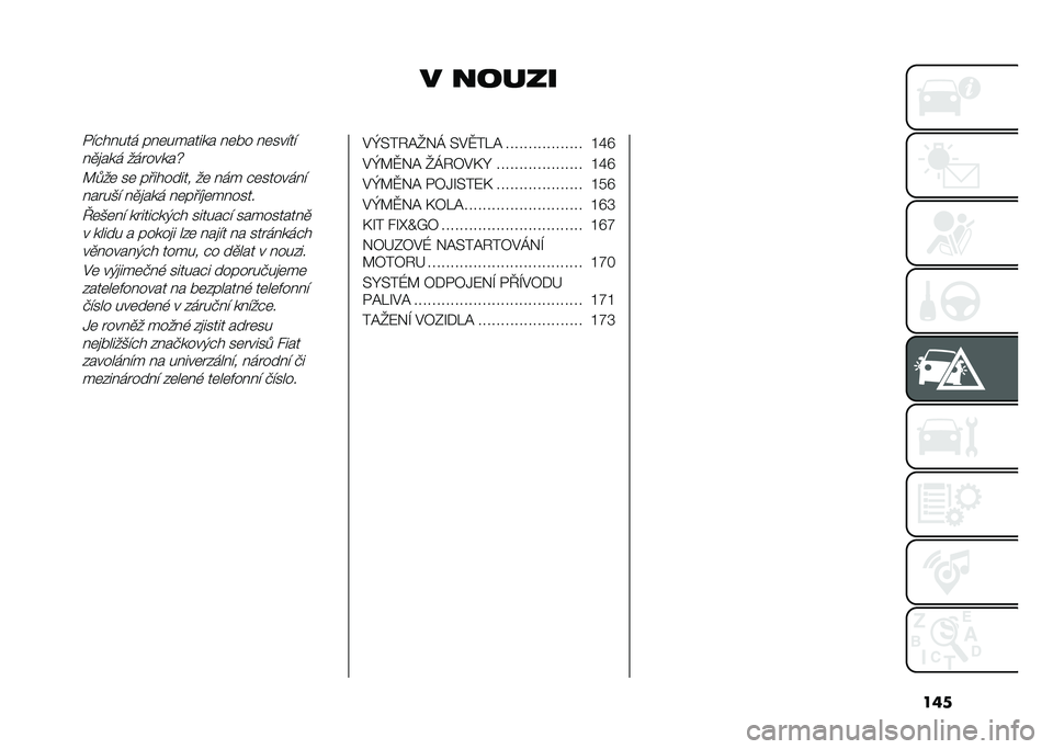 FIAT TIPO 5DOORS STATION WAGON 2021  Návod k použití a údržbě (in Czech) ���
� ������%��#����� ���	������� ��	�!� ��	�����
��
�
��� ��� �����s
�?���	 ��	 ��������� ��	 ��� �#�	���������� ��*� ��
�
���