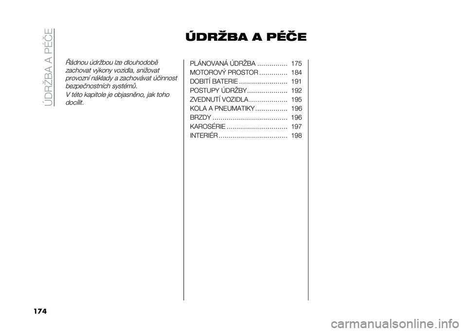 FIAT TIPO 5DOORS STATION WAGON 2021  Návod k použití a údržbě (in Czech) ��b�)�3�]��=��=��%�X�N�8
��
� ��
��	�� � �
���
�J����� ��� ��!�� ���	 ���������!�
���#����� ��,����" �������� ���������� ������ ��