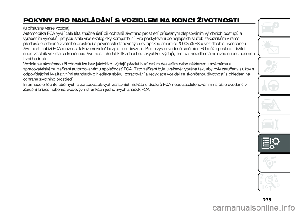 FIAT TIPO 5DOORS STATION WAGON 2021  Návod k použití a údržbě (in Czech) ���
�
����� �
�� ������
��� � �����
��� �� ����� �	��������� �2� �������*��( ��	� ��	 ��������5
�=������!���� ��P�= ��"���
� �#
