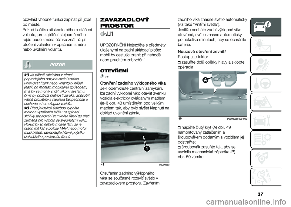FIAT TIPO 5DOORS STATION WAGON 2021  Návod k použití a údržbě (in Czech) ��
��!�����*�/ ������( �&����#� ������� ��� �
����
�� ��
���
�
�%���� �������� �������	��	 �!�
��	� �����	��
�������� �� � ���