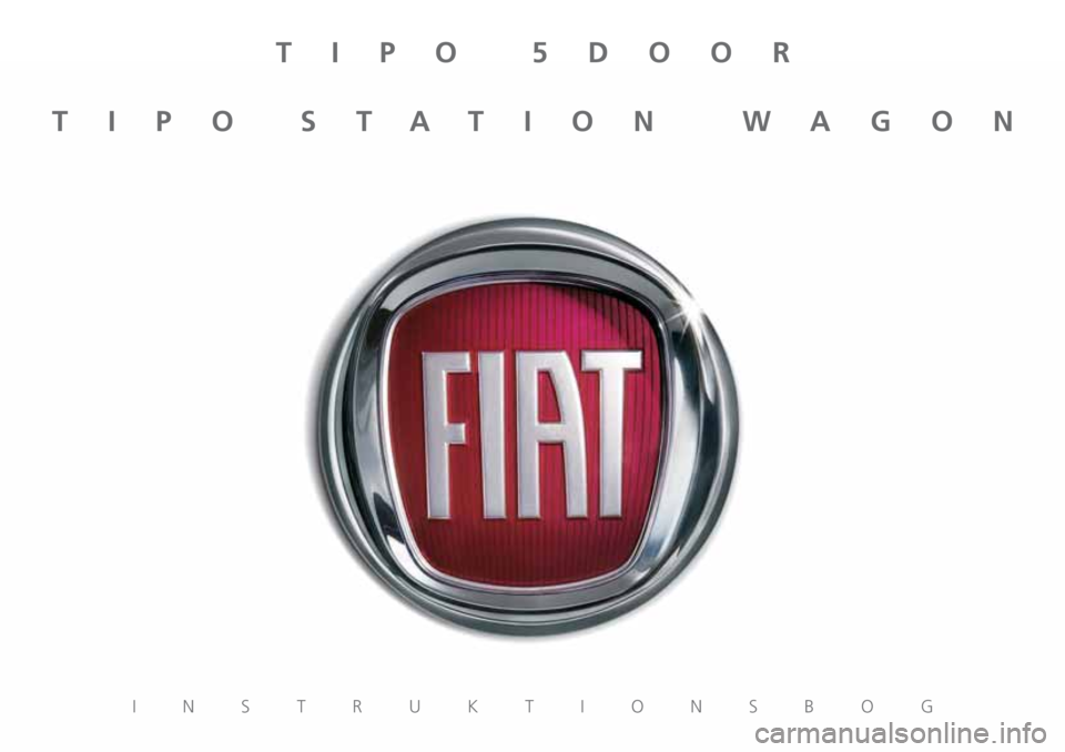 FIAT TIPO 5DOORS STATION WAGON 2018  Brugs- og vedligeholdelsesvejledning (in Danish) 