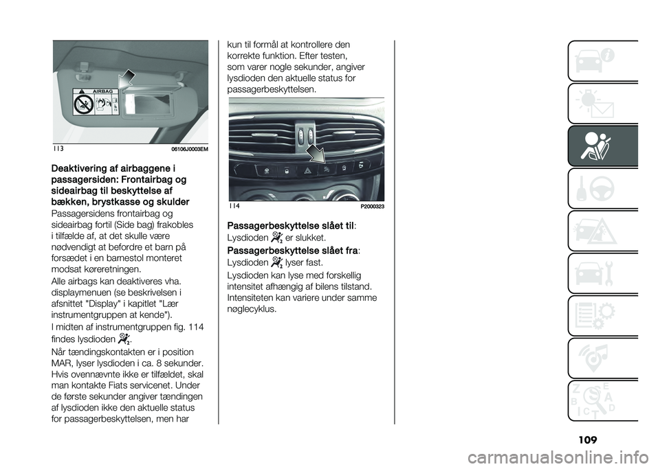 FIAT TIPO 5DOORS STATION WAGON 2021  Brugs- og vedligeholdelsesvejledning (in Danish) ������
�<�A�?�<�A�7�<�<�<�E��3
�+��� ����� ��� �� ��� ������� �
�������� ���	��� �"� ������ ��� ��
���	���� ��� ��� ���� � ���