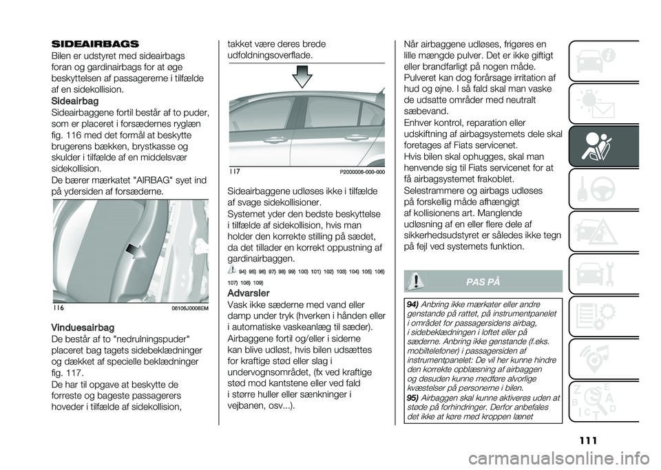 FIAT TIPO 5DOORS STATION WAGON 2021  Brugs- og vedligeholdelsesvejledning (in Danish) �����
����
�����
�3���� �� ���
����� ��� �
���������
�
��	��� �	�
 �
�����������
�
 ��	� �� ��
�
���
�������
�� �� � ��
�
��
��