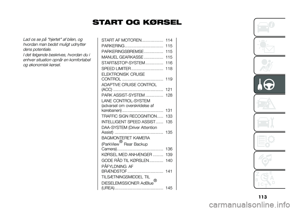 FIAT TIPO 5DOORS STATION WAGON 2021  Brugs- og vedligeholdelsesvejledning (in Danish) ���
��	���	 �� �������=�� �	�
 �
� � � �I��������I �� ������ �	�

���	���� ��� ����
� �����
� ��������
����
 � �	���������
�! ��