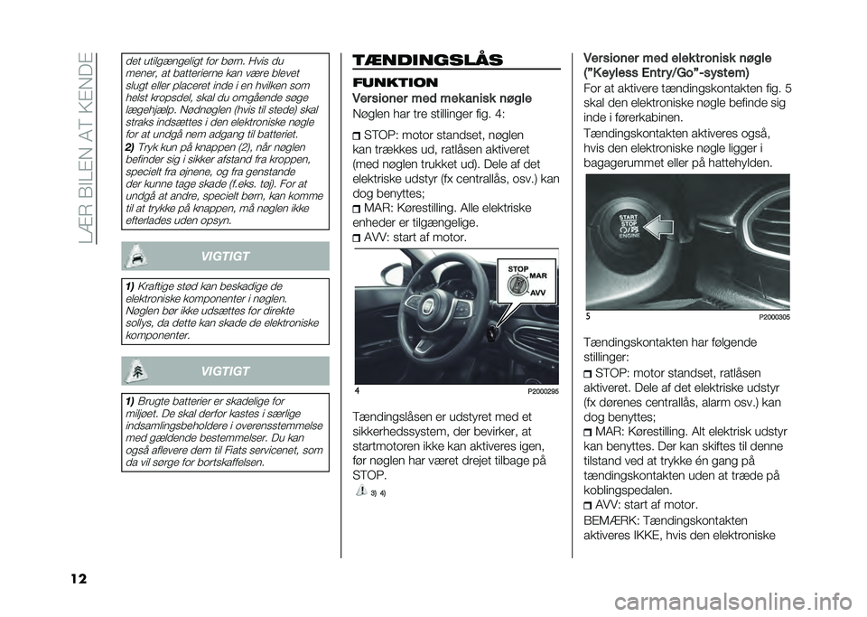 FIAT TIPO 5DOORS STATION WAGON 2021  Brugs- og vedligeholdelsesvejledning (in Danish) ��=�9�7��3�!�=�"�)��4�;��:�"�)��"
��
��� �����
���
����
� ��	� ����� ����
 ��
������ �� ����������� ��� ���� �������
���
� �����