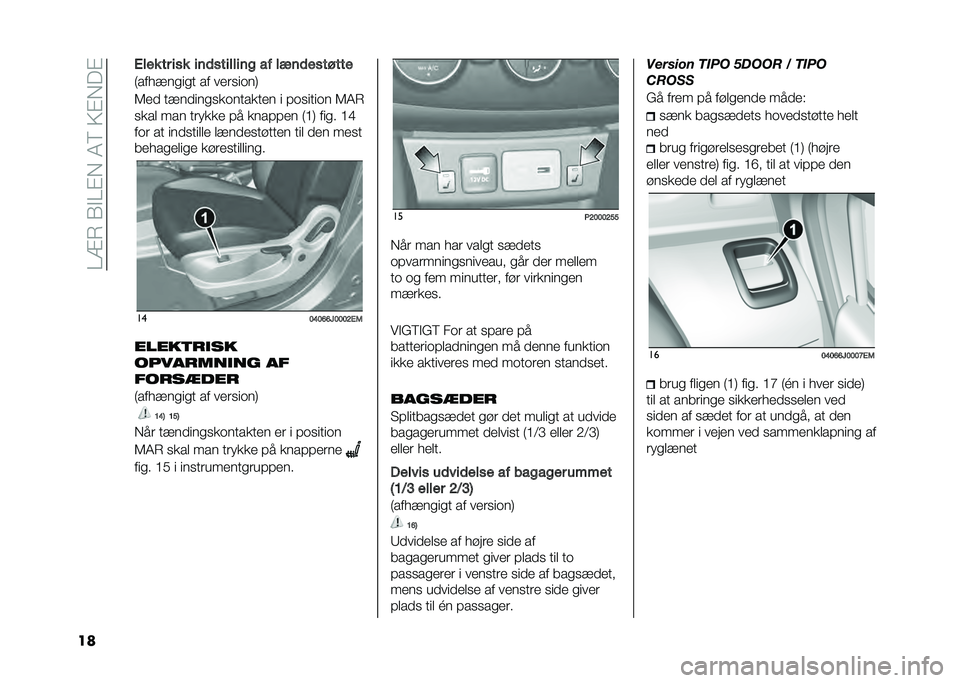 FIAT TIPO 5DOORS STATION WAGON 2021  Brugs- og vedligeholdelsesvejledning (in Danish) ��=�9�7��3�!�=�"�)��4�;��:�"�)��"
�� ���� �� ��� ���	�������� �� ����	�������
�/������
��
� �� ����
��	��1
�6�� �������
�
��	�������