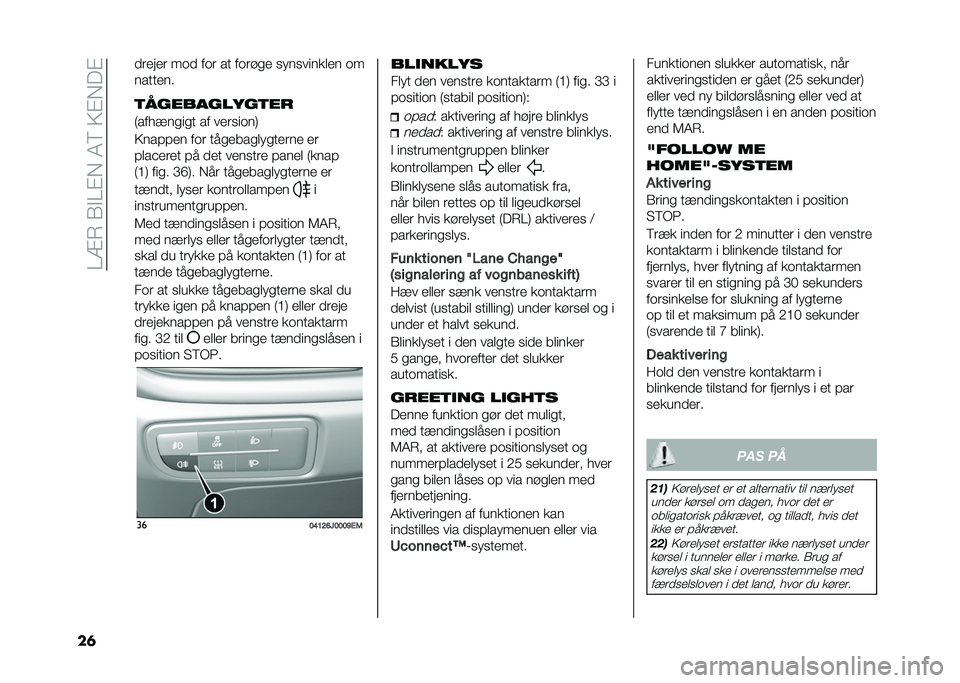 FIAT TIPO 5DOORS STATION WAGON 2021  Brugs- og vedligeholdelsesvejledning (in Danish) ��=�9�7��3�!�=�"�)��4�;��:�"�)��"
��	 ������ ��	� ��	� �� ��	���
� �
���
������� �	�
�������
�	����������	��
�/������
��
� �� ����
��	��