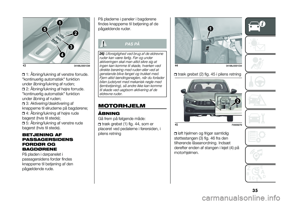 FIAT TIPO 5DOORS STATION WAGON 2021  Brugs- og vedligeholdelsesvejledning (in Danish) ����
�<�@�?�A�A�7�<�<�<�?��3�>� �@�����
�0�������
 �� ����
��� ��	������
�I��	����������
 ����	�����
��I �������	�
����� ������
�0��