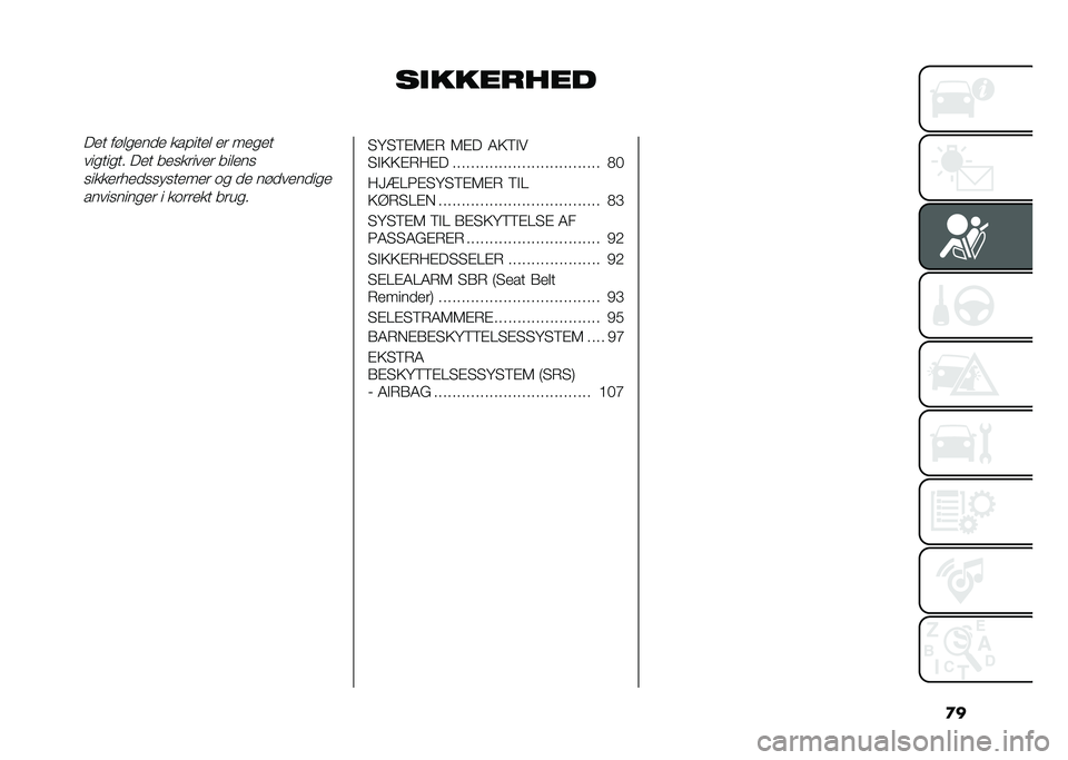 FIAT TIPO 5DOORS STATION WAGON 2021  Brugs- og vedligeholdelsesvejledning (in Danish) �
�
��
���������� ����
���� ��� ���� �� ���
��
���
���
�� ��� ���
������ ������
�
���������
�
��
����� �	�
 �� ���������
�