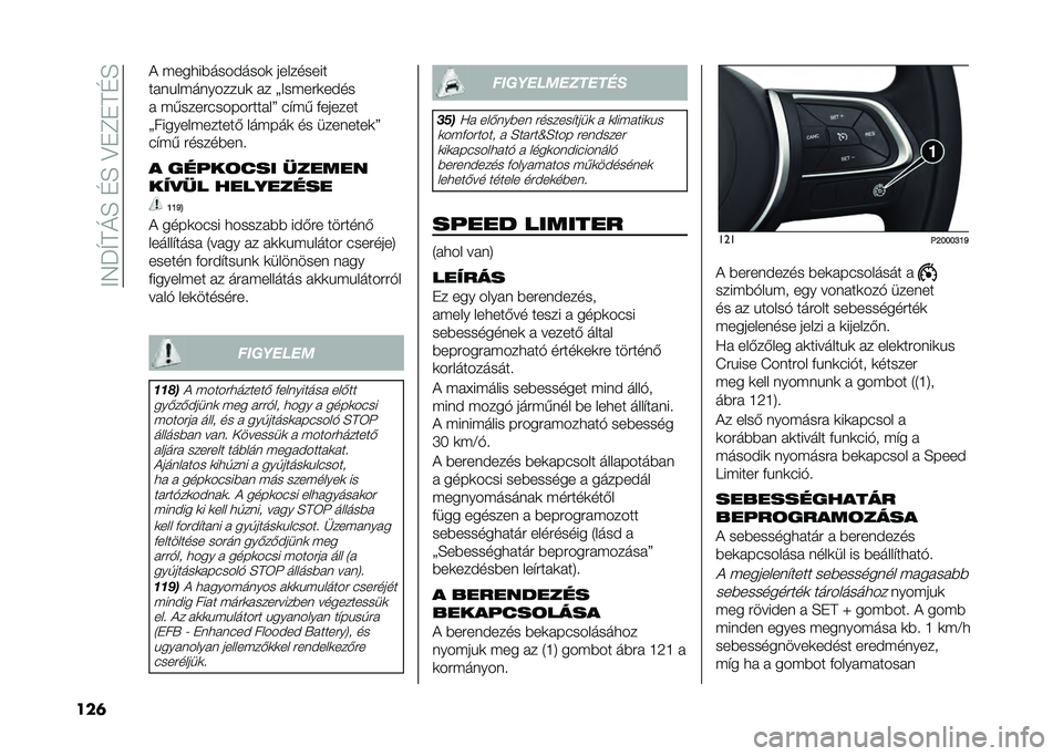 FIAT TIPO 5DOORS STATION WAGON 2021  Kezelési és karbantartási útmutató (in Hungarian) ��E�4�M�R�@�=�D��C�D��<��B��@�C�D
���	 �& ������%����$����
 ���������
���	�����	������
 �� �X�E�����
��$��
� �������#����������Y �#�"��