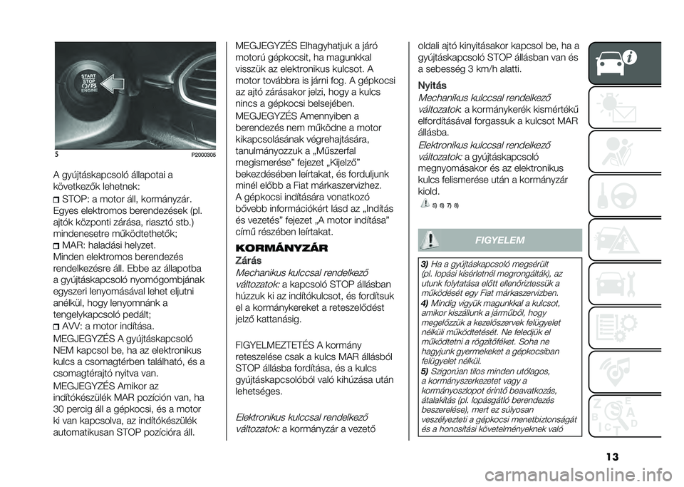 FIAT TIPO 5DOORS STATION WAGON 2021  Kezelési és karbantartási útmutató (in Hungarian) ���
�@�F�G�G�G�Q�G�P
�& ��� �����
���#����! ��������� �
�
�����
���)�
 ������	��
�. �D�@�3�K�. � ����� ����
 �
�����	�����
����� ����
��