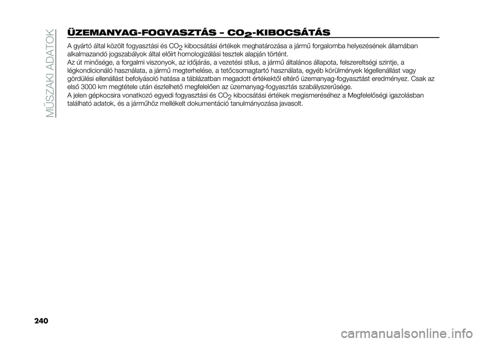 FIAT TIPO 5DOORS STATION WAGON 2021  Kezelési és karbantartási útmutató (in Hungarian) ��:�G�D�B�&�+�E��&�M�&�@�3�+
�������������3��	�������� �A ��	
�V�3����	������ �& ������! ����� �
����� �(���������� �� �J�3
�6�
��%��#��