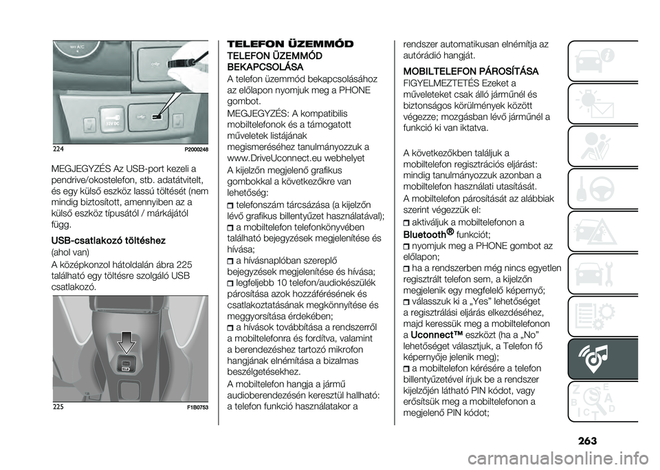 FIAT TIPO 5DOORS STATION WAGON 2021  Kezelési és karbantartási útmutató (in Hungarian) ��	����
�@�F�G�G�G�F�K�H
�:���,���A�B�C�D �&� �I�D�S�;���� �
����� �
���	�$�����8��
�������(��	�
 ���%� ��$�����������
�� ��� �
����) ����
�