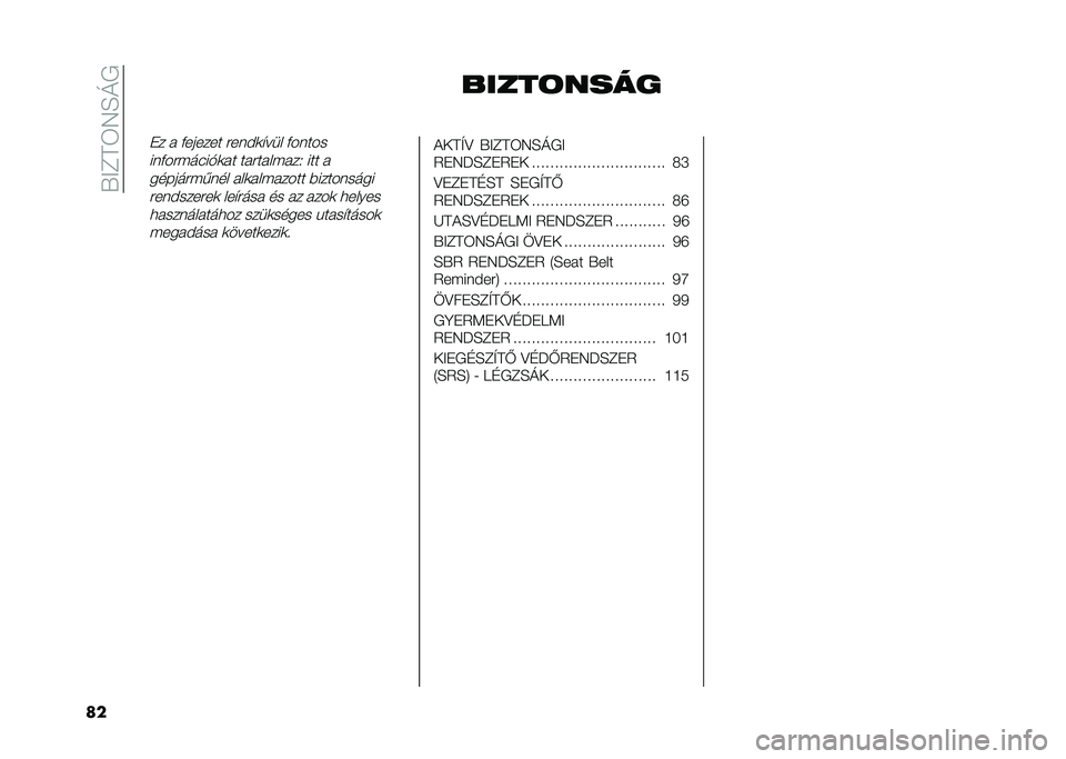 FIAT TIPO 5DOORS STATION WAGON 2021  Kezelési és karbantartási útmutató (in Hungarian) ��S�E�B�@�3�4�D�=�
�� �����	����
�� � �(������ ���	�$�
�"��� �(��	���
��	�(�����#��!�
�� ����������. ��� �
���������	�� ���
�������