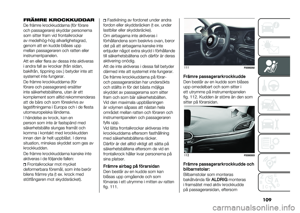 FIAT TIPO 5DOORS STATION WAGON 2021  Drift- och underhållshandbok (in Swedish) �����
�
��
� ��
�	��������

�9� ������ ����
���
������ �)��� ������
��
� ������������- ������� ����������
��� ���	�	�� ��