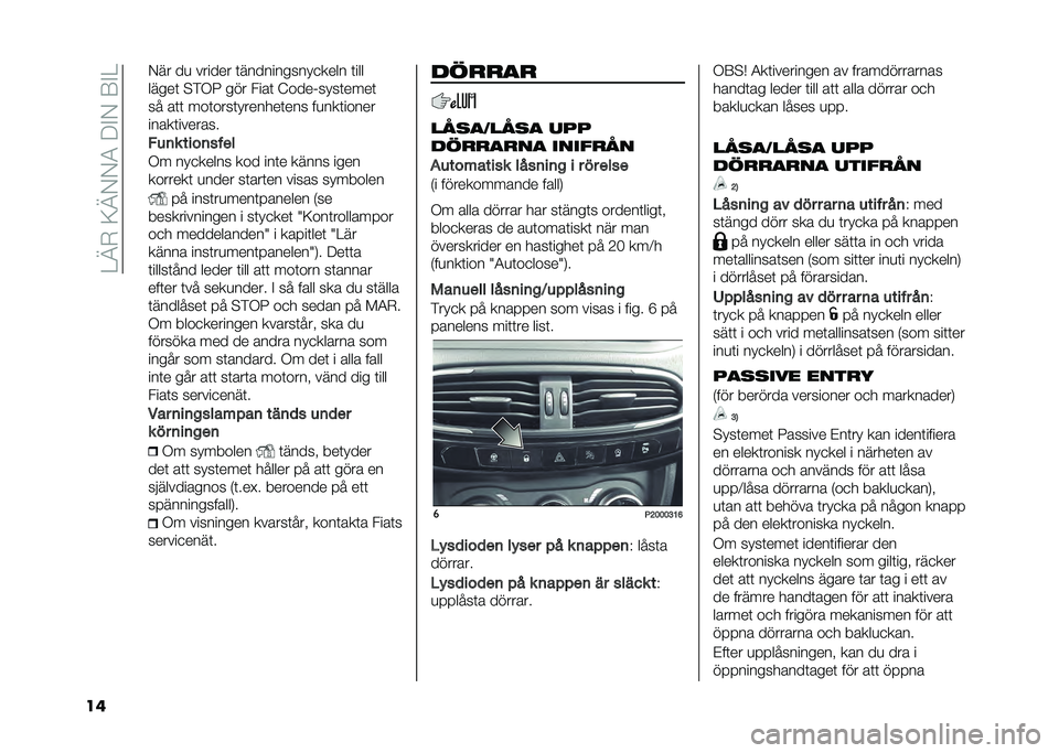 FIAT TIPO 5DOORS STATION WAGON 2021  Drift- och underhållshandbok (in Swedish) ��<�@�*��:�@�,�,�3��9�"�,��6�"�<
�� �,�� ��
 ������ �	�����������
���� �	���
�����	 �!�&�+�5 ��� ����	 �?����%����	����	
�� ��	�	 ���	����	�