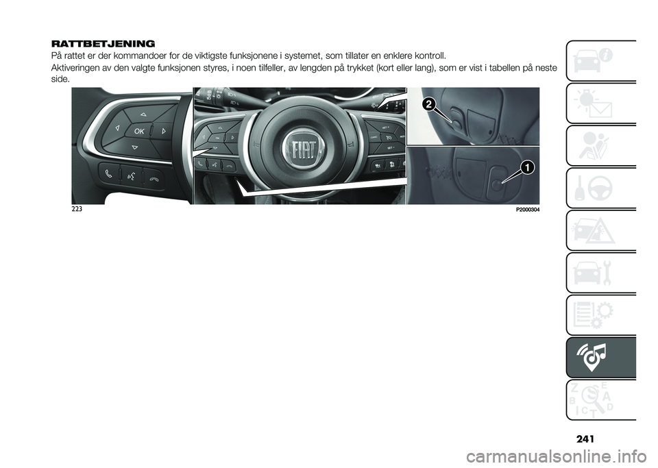 FIAT TIPO 5DOORS STATION WAGON 2021  Drift- og vedlikeholdshåndbok (in Norwegian) ���
���
�
���
������
�=� �����
� �
� �
�
� �������
��
� ��� �
�
 ���������
 ���������
��
 � �����
��
�� ��� ���	�	���
� �
� �
���	�
