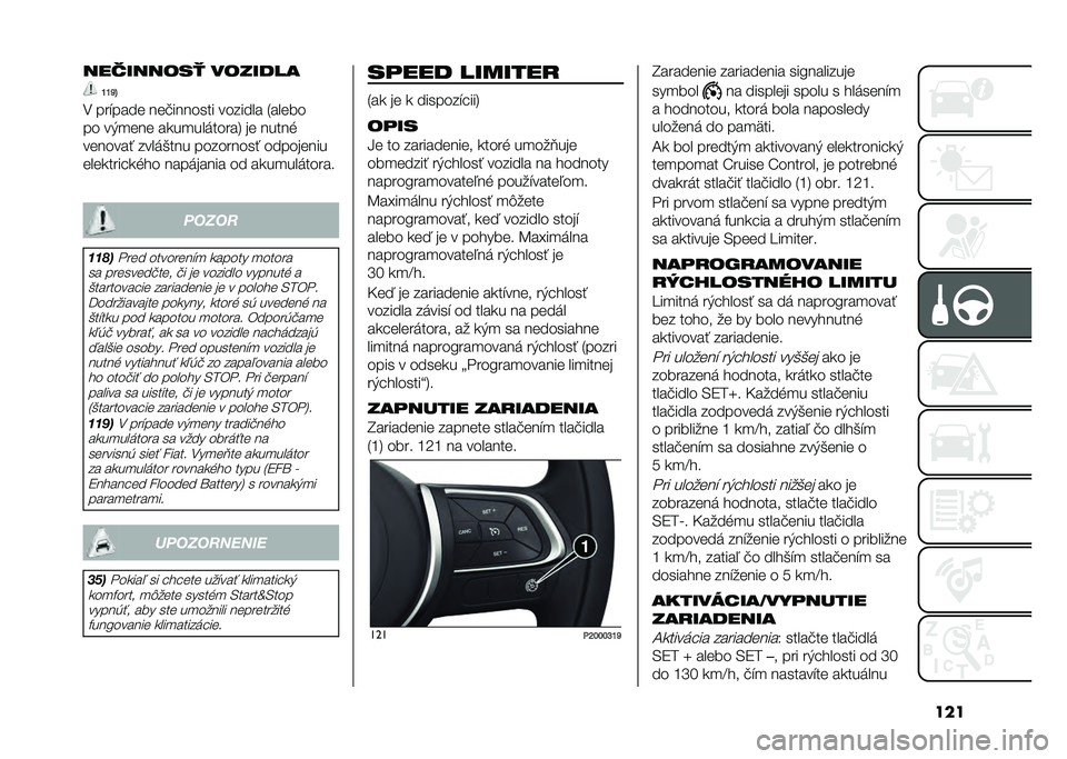 FIAT TIPO 5DOORS STATION WAGON 2021  Návod na použitie a údržbu (in Slovakian) ������������
 �������
�L�L�R�=
� ���"���� ���!������� ������� �0�����
�� ��)�
��� ��
��
���	�����3 �� �����%
������� ����	�&