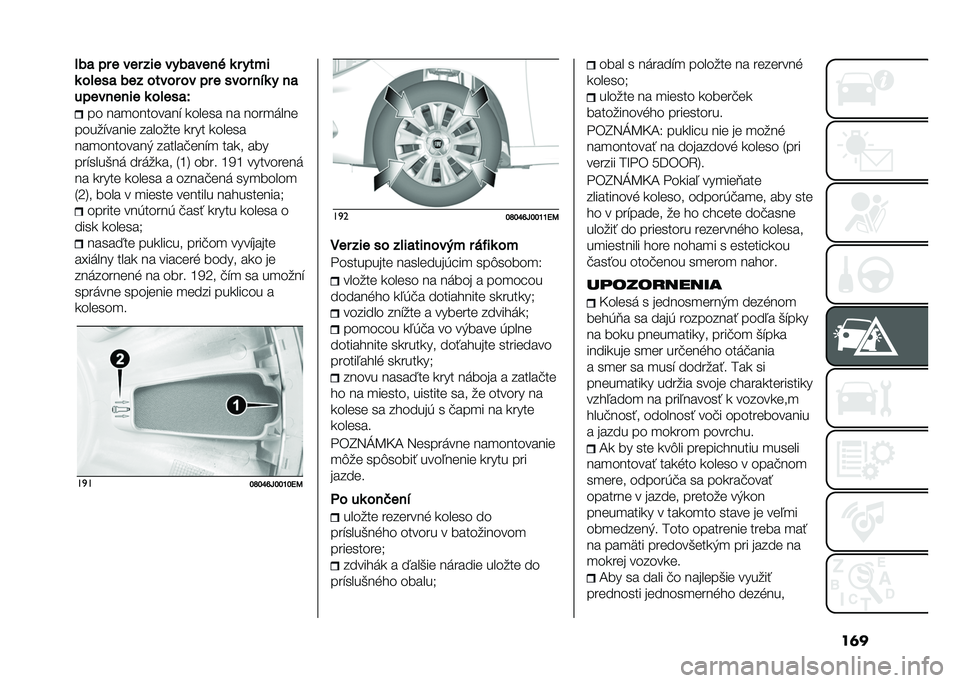 FIAT TIPO 5DOORS STATION WAGON 2021  Návod na použitie a údržbu (in Slovakian) ��	��/��
 �� � ��� ��� ����
���� �	 � ��
��
�	 �����
 ��� ��
��� �� �� � ���� ���	 � ��

��������� �	 �����
�#
�� ���
��������" �