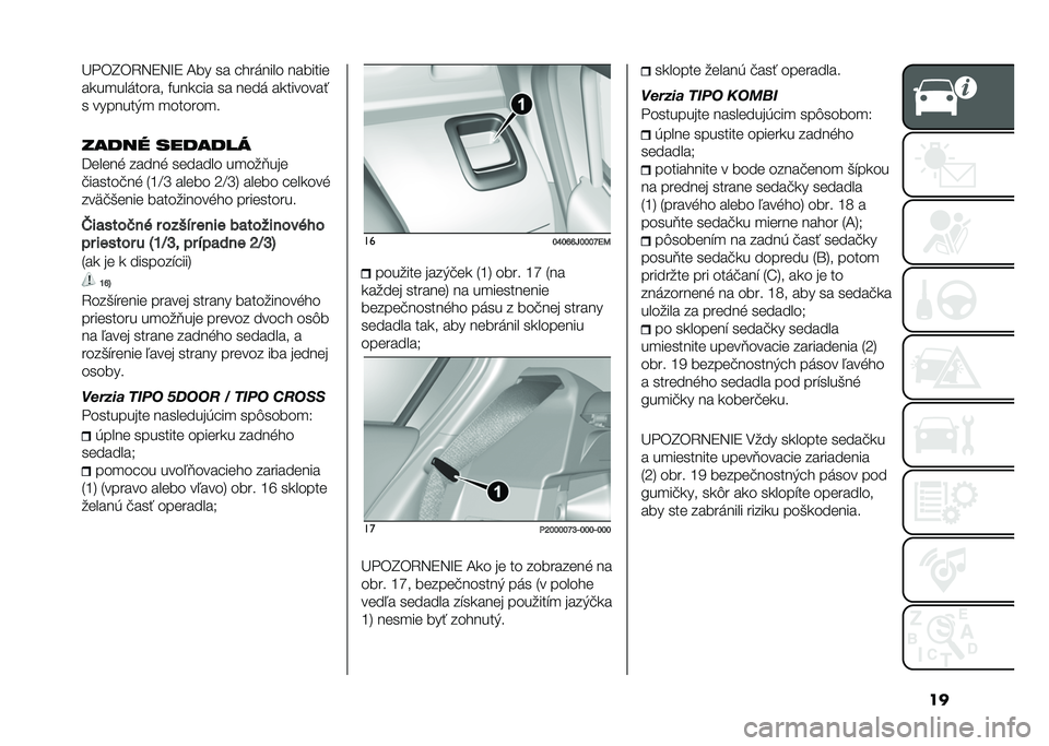 FIAT TIPO 5DOORS STATION WAGON 2021  Návod na použitie a údržbu (in Slovakian) ���G� ��D��1�2�7�2�H�7 �<�� �� ����	���� �������
��
��
���	����� �#���
��� �� ����	 ��
�������
� �������)�
 �
������
�
����� ����