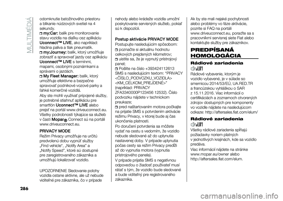 FIAT TIPO 5DOORS STATION WAGON 2021  Návod na použitie a údržbu (in Slovakian) ��>�G�R��H�>�W�K�H�E
���	 ����
�
����� ����������%�� ���������
� ����
���� ��(�����)�� ������� �� �Q
���
�����
���#�-�
� �#
����"�
