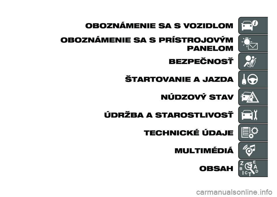 FIAT TIPO 5DOORS STATION WAGON 2021  Návod na použitie a údržbu (in Slovakian) ����������� �� � ��������
����������� �� � �	�
����
������ �	������
����	������
����
������� � ����� ������� ����