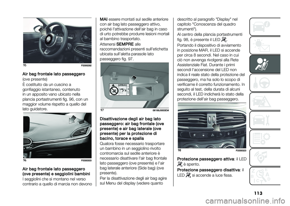 FIAT TIPO 4DOORS 2021  Libretto Uso Manutenzione (in Italian) ����
�
��4�5�5�5�4�=�4
�"�� ��� �� ��
���	� �	��� ��������� �
�)��� �������
��,
�> ����
��
���
� ��	 �� ������� �	
������	���� ���
�	