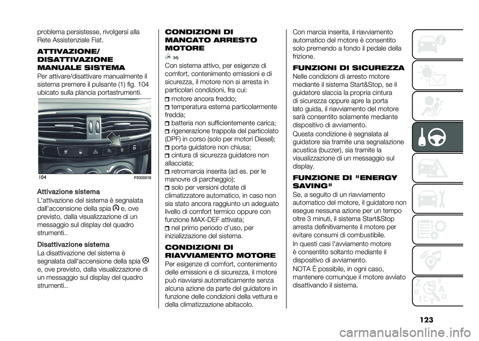 FIAT TIPO 4DOORS 2021  Libretto Uso Manutenzione (in Italian) ����������
�	 �������
����� ���������� �	���	
�*��
� ������
�����	�� ���	�
�
���������	�
��
������������	�
�
���
�
��� ���