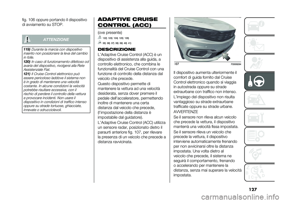 FIAT TIPO 4DOORS 2021  Libretto Uso Manutenzione (in Italian) ���
���� �C�2�H ������ ����
�	��� �� ��������
���
�� �	����	�
���
� �� �!�;�+��
��
�
�������
�����"���	��
� ��	 �
�	����	 ��� �����