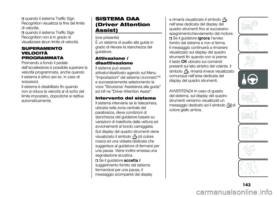 FIAT TIPO 4DOORS 2021  Libretto Uso Manutenzione (in Italian) ������	��� �� ����
��
�	 �;��	���� �!���
�*�������
��� �����	�����	 ��	 ���� ��� ���
��
�
�� �������
��  ���	��� �� ����
��
�	 �;