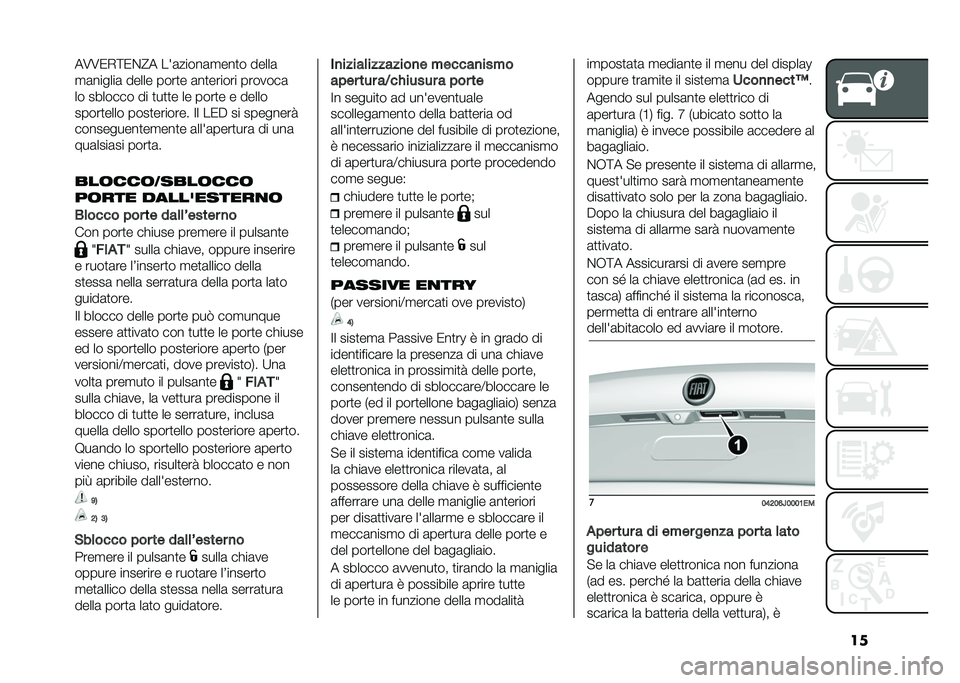 FIAT TIPO 4DOORS 2021  Libretto Uso Manutenzione (in Italian) ����5�5�/�*�;�/�$�<� ���	�����	�
���
� �����	
�
�	������	 ����� ����
� �	��
������ �������	
�� ������� �� �
��
�
� �� ����
� � �����