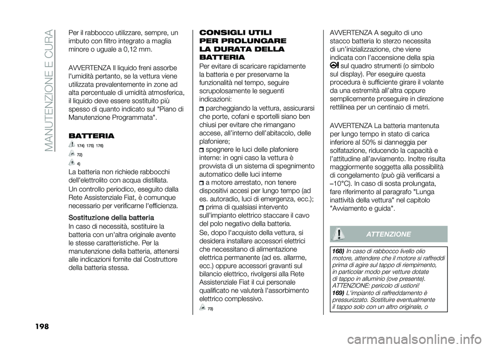 FIAT TIPO 4DOORS 2021  Libretto Uso Manutenzione (in Italian) ��7��$�9�;�/�$�<�B�+�$�/��/���9�*�
��� ��� �� ��	������ ��
������	��� ���
���� ��
��
���
� ��� ����
�� ���
����	�
� �	 �
�	����	
�
�����