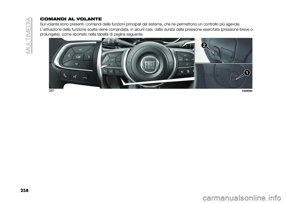FIAT TIPO 4DOORS 2021  Libretto Uso Manutenzione (in Italian) ��7�9��;�B�7�/�"�B�
�����	���
�� �� ��	���
��
�!�� ����	��
� ���� �������
� � ���
�	��� ����� �������� ��������	�� ��� ����
��
�	