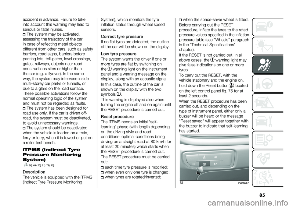 FIAT TIPO 4DOORS 2021  Owner handbook (in English) ������	���
� �	�
 �����
��� ���	���� �� ���
�
�	�
�� ������
� ���	� ����
�	�
� ��� ���� ��
����	��� �� ����� �	�
����	���
� �� �