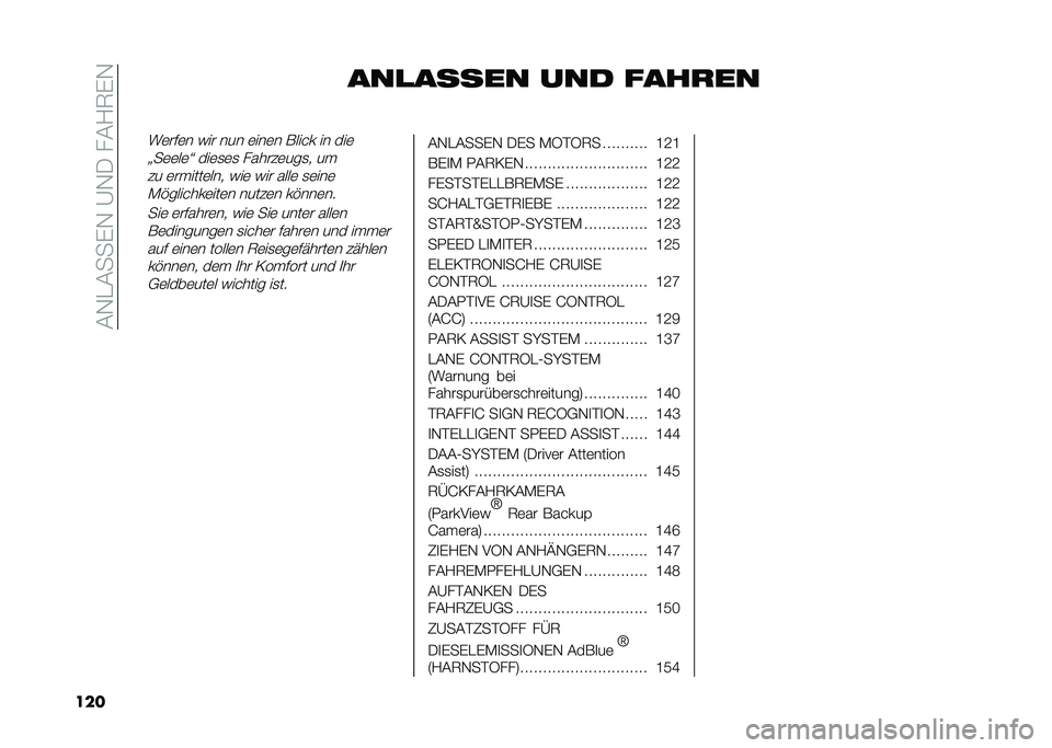 FIAT TIPO 4DOORS 2021  Betriebsanleitung (in German) ��#�+�"�#���&�+��?�+�-���#�/�5�&�+
��� ���
����� ��� ������
��	���	� ��� ��� �	���	� ����� �� ���	
�N��	�	��	�O ���	�
�	�
 ������	���
� ��
