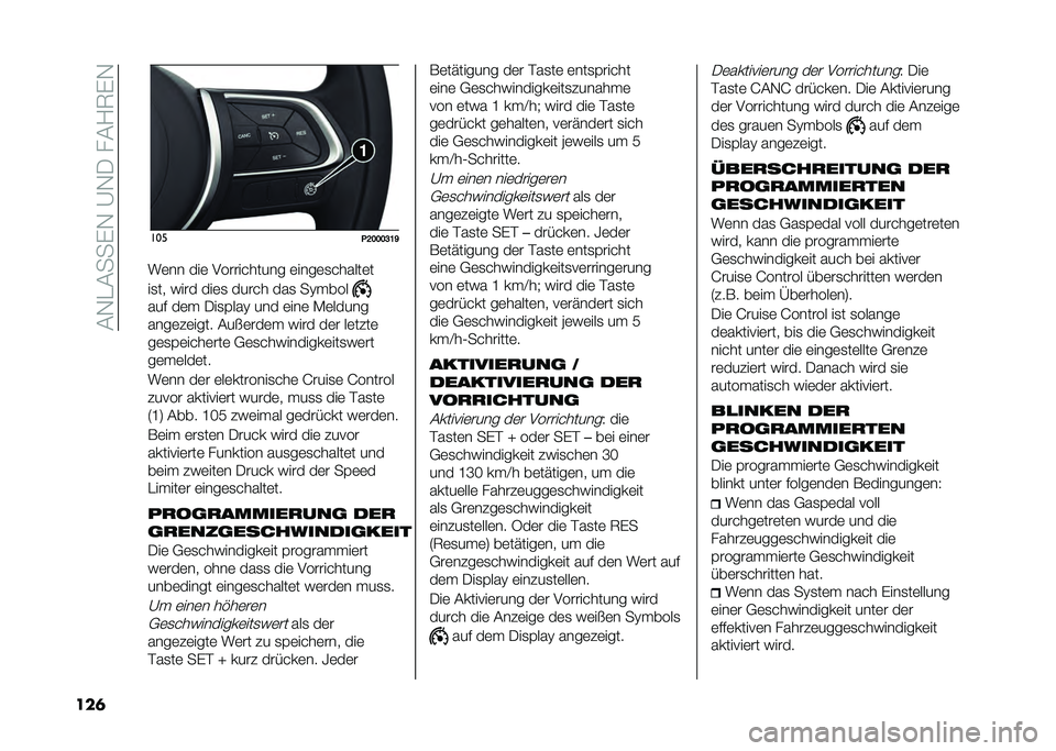FIAT TIPO 4DOORS 2021  Betriebsanleitung (in German) ��#�+�"�#���&�+��?�+�-���#�/�5�&�+
���	 ���
�(�;�<�<�<�G�?�E
��	�� ���	 �,���������� �	����	�
������	�
��
�� ���� ���	�
 ����� ���
 ��>���� ��