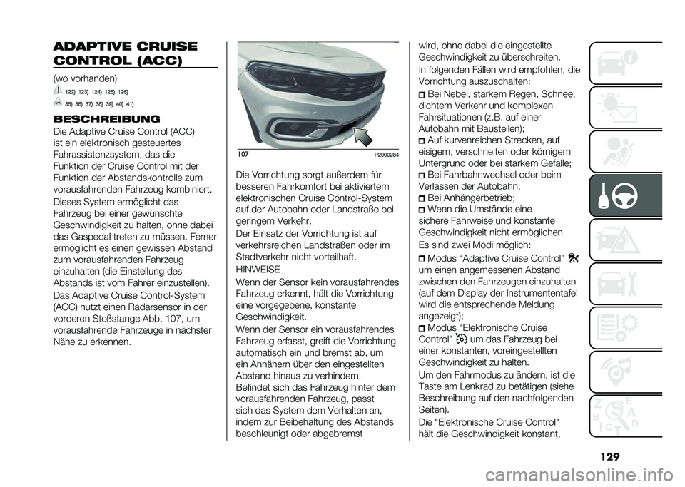 FIAT TIPO 4DOORS 2021  Betriebsanleitung (in German) ����������� ������
�������
 �����
�4�� ��������	��7
�?�;�;�5 �?�;�G�5 �?�;�@�5 �?�;�F�5 �?�;�A�5
�G�F�5 �G�A�5 �G�H�5 �G�=�5 �G�E�5 �@�<�5 �@�?�5
��������