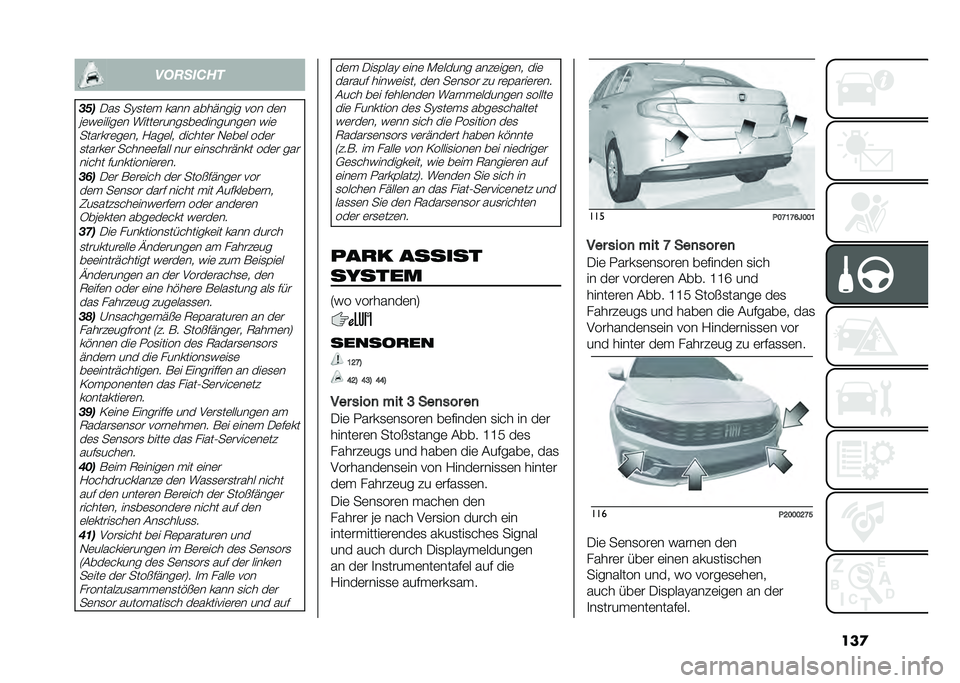 FIAT TIPO 4DOORS 2021  Betriebsanleitung (in German) ���
��������
����-��
 ��>�
��	� ���� �������� ��� ��	�
�D�	��	�����	� �����	�����
��	��������	� ���	 �������	��	�� �/���	�� ��