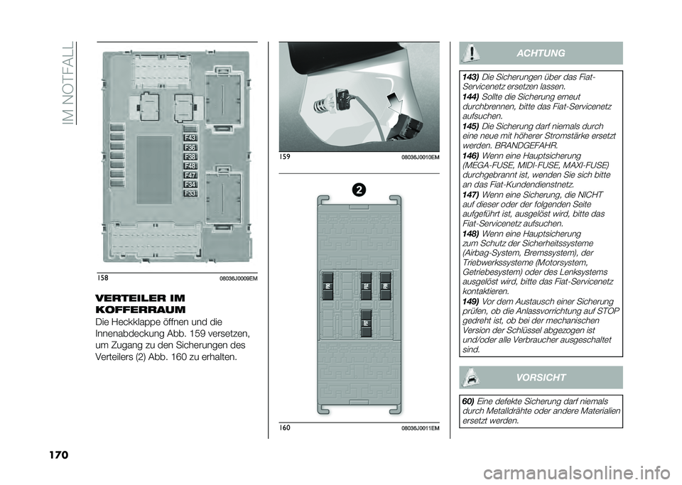 FIAT TIPO 4DOORS 2021  Betriebsanleitung (in German) ��
�(��+�3�$��#�"�"
��
� ���	
�<�=�<�G�A�B�<�<�<�E�&�$
�������
�� ��
����������
�-��	 �/�	������%�%�	 �!����	� ��� ���	
�
���	�����	����� �#��� 
