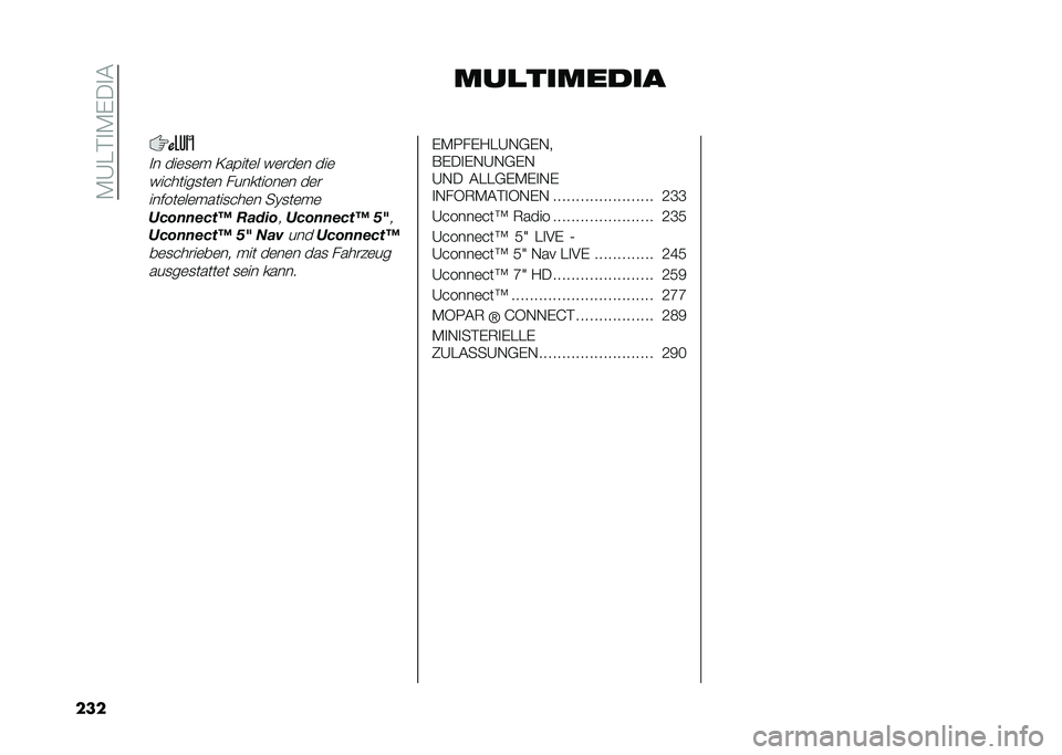 FIAT TIPO 4DOORS 2021  Betriebsanleitung (in German) ��(�?�"�$�
�(�&�-�
�#
��� ���
�������
�
� ���	�
�	� �=��%���	� ��	���	� ���	
��������
��	� ���������	� ��	�
������	��	�����
���	� ��>�
��	